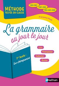 Produktbild: La grammaire au jour le jour, CE2-CM1, CM1-CM2, CE2-CM1-CM2
