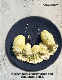 Produktbild: Kochen nach Kunstwerken von Rita Motz. Teil 3.