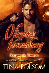 Olivers Versuchung (Scanguards Vampire - Buch 7)
