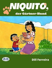 Produktbild: Niquito, Der G&auml;rtner-Hund