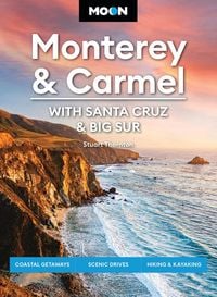 Produktbild: Moon Monterey & Carmel: With Santa Cruz & Big Sur (Eighth Edition)