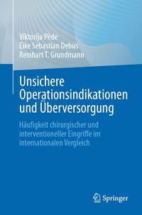 Produktbild: Unsichere Operationsindikationen und &Uuml;berversorgung