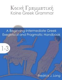 Produktbild: Koine Greek Grammar