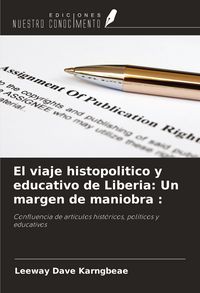 Produktbild: El viaje histopolitico y educativo de Liberia: Un margen de maniobra :