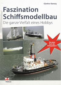 Produktbild: Faszination Schiffsmodellbau