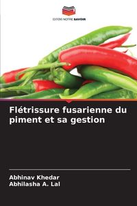 Produktbild: Fl&eacute;trissure fusarienne du piment et sa gestion