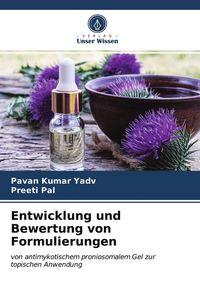 Produktbild: Entwicklung und Bewertung von Formulierungen