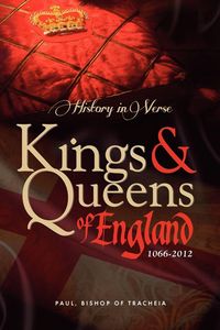 Produktbild: History in Verse - Kings and Queens of England 1066-2012
