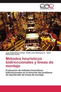 Produktbild: M&eacute;todos heur&iacute;sticos bidireccionales y l&iacute;neas de montaje