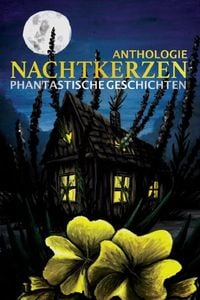 Produktbild: Nachtkerzen Phantastische Geschichten