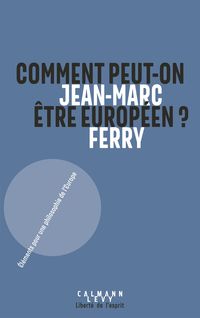 Produktbild: Comment peut-on &ecirc;tre Europ&eacute;en ?