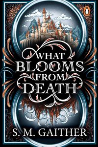 Produktbild: What Blooms From Death