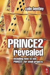 Produktbild: Prince2 Revealed: Including How to Use Prince2 for Smaller Projects