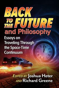 Produktbild: Back to the Future and Philosophy