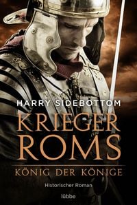 Produktbild: Krieger Roms - K&ouml;nig der K&ouml;nige