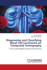 Produktbild: Diagnosing and Classifying Renal Cell Carcinoma on Computed Tomography