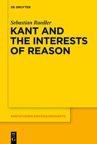 Produktbild: Kant and the Interests of Reason