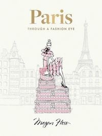 Produktbild: Paris: Through a Fashion Eye. Special Edition