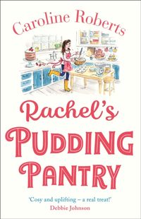 Bild vom Artikel Rachel's Pudding Pantry vom Autor Caroline Roberts