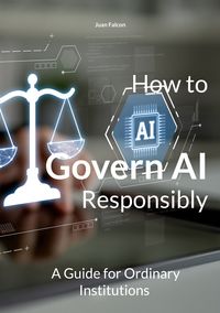Produktbild: How to Govern AI Responsibly
