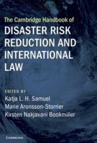 Produktbild: The Cambridge Handbook of Disaster Risk Reduction and International Law