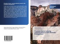 Produktbild: Prostate Cancer among patients present with Prostatic Enlargement