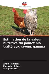 Produktbild: Estimation de la valeur nutritive du poulet bio trait&eacute; aux rayons gamma