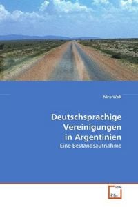 Produktbild: Wolf, N: Deutschsprachige Vereinigungen in Argentinien