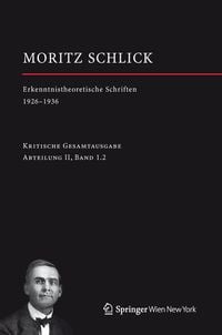 Produktbild: Moritz Schlick. Erkenntnistheoretische Schriften 1926-1936