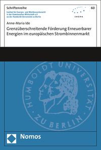 Produktbild: Grenz&uuml;berschreitende F&ouml;rderung erneuerbarer Energien im europ&auml;ischen Strombinnenmarkt