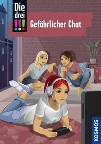 Produktbild: Die drei !!!, 3, Gef&auml;hrlicher Chat (drei Ausrufezeichen)
