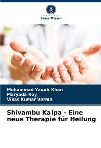 Produktbild: Shivambu Kalpa - Eine neue Therapie f&uuml;r Heilung