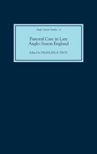 Produktbild: Pastoral Care in Late Anglo-Saxon England