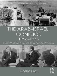 Produktbild: The Arab-Israeli Conflict, 1956-1975