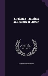 Produktbild: England's Training; on Historical Sketch