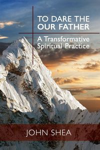 Produktbild: To Dare the Our Father