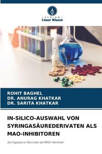 Produktbild: In-Silico-Auswahl von Syringas&auml;urederivaten als Mao-Inhibitoren