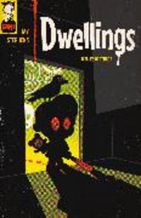 Produktbild: Dwellings Vol. 1: Six Tales of Terror