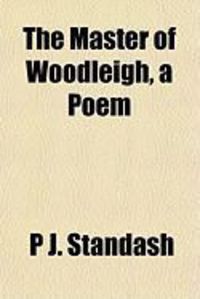 Produktbild: The Master of Woodleigh, a Poem