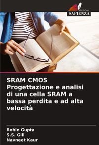 Produktbild: SRAM CMOS Progettazione e analisi di una cella SRAM a bassa perdita e ad alta velocit&agrave;
