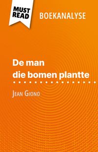 Produktbild: De man die bomen plantte van Jean Giono (Boekanalyse)