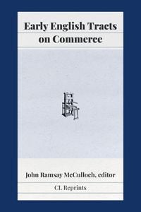 Produktbild: Early English Tracts on Commerce