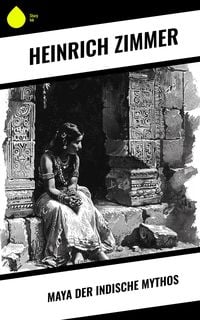 Produktbild: Maya der indische Mythos