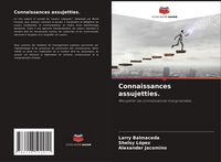 Produktbild: Connaissances assujetties.