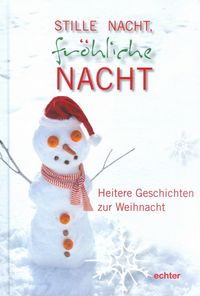 Produktbild: Stille Nacht, fr&ouml;hliche Nacht
