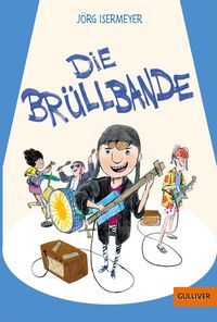 Produktbild: Die Br&uuml;llbande