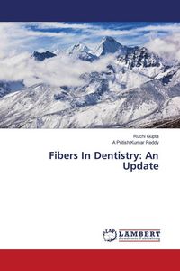 Produktbild: Fibers In Dentistry: An Update