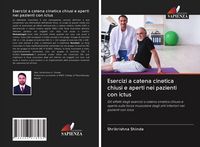 Produktbild: Esercizi a catena cinetica chiusi e aperti nei pazienti con ictus