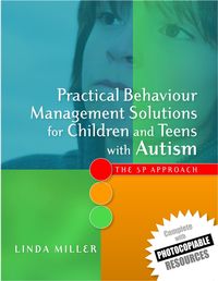 Produktbild: Practical Behaviour Management Solutions for Children and Teens with Autism