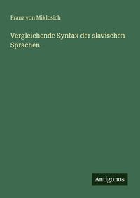 Produktbild: Vergleichende Syntax der slavischen Sprachen